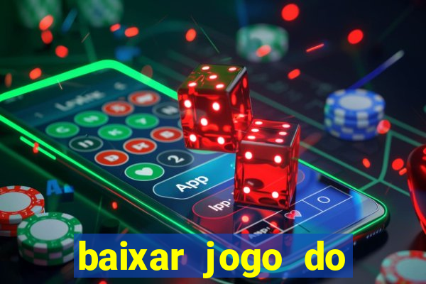 baixar jogo do tigrinho demo